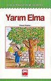 Yarım Elma / İlk &Ouml;yk&uuml;lerim Serisi