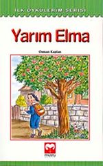 Yarım Elma / İlk Öykülerim Serisi