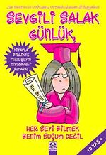 Sevgili Salak Günlük 8 / Her Şeyi Bilmek Benim Suçum Değil