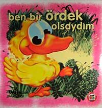 Ben Bir Ördek Olsaydım