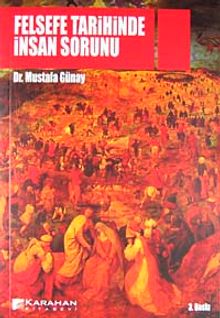 Felsefe Tarihinde İnsan Sorunu