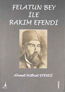Felatun Bey ile Rakım Efendi