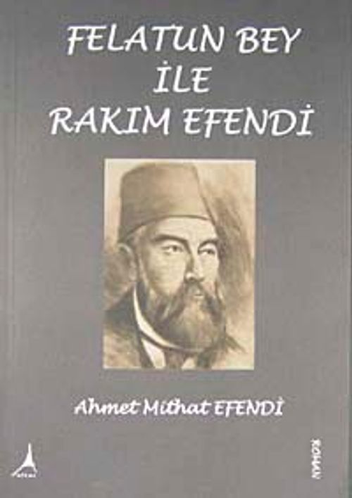 Felatun Bey ile Rakım Efendi