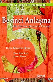 Beşinci Anlaşma & Bir Toltek Bilgelik Kitabı