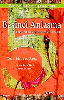 Beşinci Anlaşma & Bir Toltek Bilgelik Kitabı - Don Miguel Ruiz