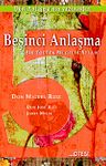 Beşinci Anlaşma &amp; Bir Toltek Bilgelik Kitabı