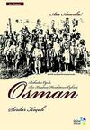 Osman & Babadan Oğula Bir Kuşatma Harekatının &Ouml;yk&uuml;s&uuml;