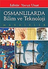 Osmanlılarda Bilim ve Teknoloji Makaleler