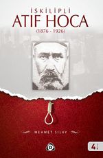 İskilipli Atıf Hoca (1876-1926)