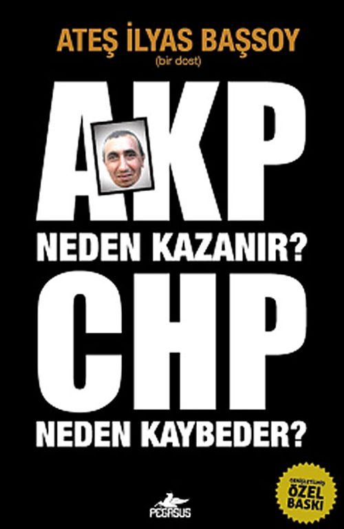 AKP Neden Kazanır? CHP Neden Kaybeder?