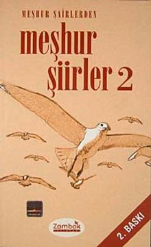 Meşhur Şairlerden Meşhur Şiirler-2