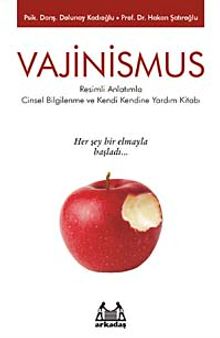 Vajinismus & Cinsel Bilgilenme ve Kendi Kendine Yardım Kitabı