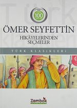 Ömer Seyfettin Hikayelerinden Seçmeler