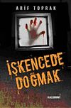 İşkencede Doğmak