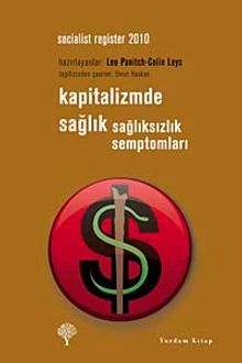 Kapitalizmde Sağlık & Sağlıksızlık Semptomları