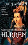 Cariyelikten Hasekiliğe H&uuml;rrem
