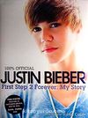 Justin Bieber & First Step 2 Forever My Story (100% Official)