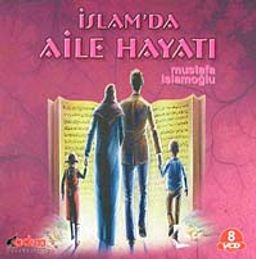 İslam'da Aile Hayatı (8 Vcd)