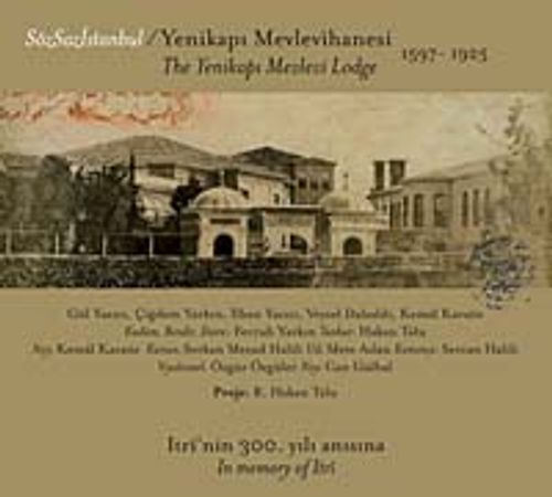 Yenikapı Mevlevihanesi & Itri'nin 300. Yılı Anısına