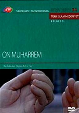 TRT Arşiv Serisi 34 / On Muharrem