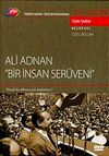 TRT Arşiv Serisi 71 / Ali Adnan - Bir İnsan Ser&uuml;veni