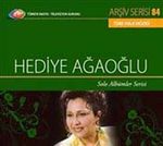 TRT Arşiv Serisi 84 / Hediye Ağaoğlu - Solo Albümler Serisi
