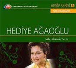TRT Arşiv Serisi 84 / Hediye Ağaoğlu - Solo Albümler Serisi