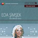 TRT Arşiv Serisi 96 / Eda Şimşek - Solo Albümler Serisi