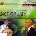 TRT Arşiv Serisi 234 / Akif Özüşen Solo Albümler Serisi
