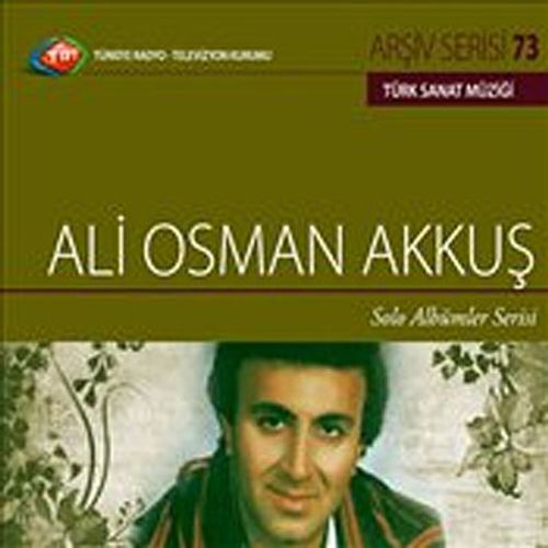 TRT Arşiv Serisi 73 / Ali Osman Akkuş Solo Albümler Serisi