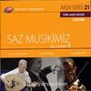 TRT Arşiv Serisi 21 / Saz Musikimiz'den Seçmeler -2