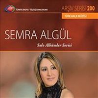TRT Arşiv Serisi 200 / Semra Algül - Solo Albümler Serisi