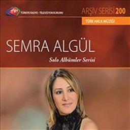 TRT Arşiv Serisi 200 / Semra Algül - Solo Albümler Serisi