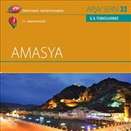 TRT Arşiv Serisi 33 / Amasya