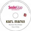 Dahiler ve Aşkları / Karl Marks