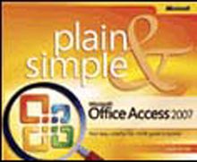 Microsoft® Office Access 2007 Plain & Simple
