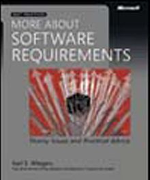 More About Software Requirements: Thorny Issues and Practical Advice