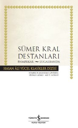 Sümer Kral Destanları (Ciltli)