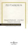 Demosthenes - Cicero (Karton Kapak) &amp; Paralel Hayatlar