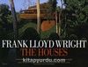 Frank Lloyd Wright The Houses (Ciltli)