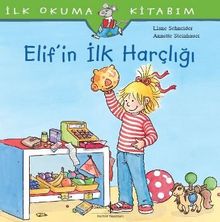 Elif'in İlk Harçlığı