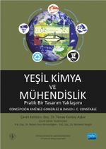 Yeşil Kimya ve Mühendislik & Pratik Bir Tasarım Yaklaşımı