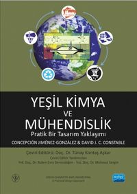 Yeşil Kimya ve Mühendislik & Pratik Bir Tasarım Yaklaşımı