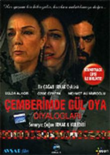 Çemberimde Gül Oya Diyalogları