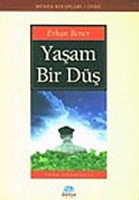 Yaşam Bir Düş