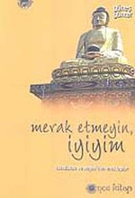 Merak Etmeyin, İyiyim & Hindistan ve Nepal'den Mektuplar