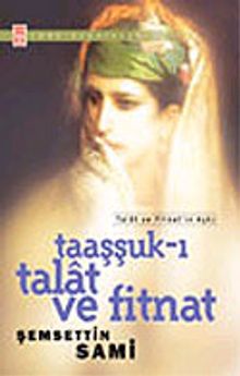 Taaşşuk-ı Talat ve Fitnat
