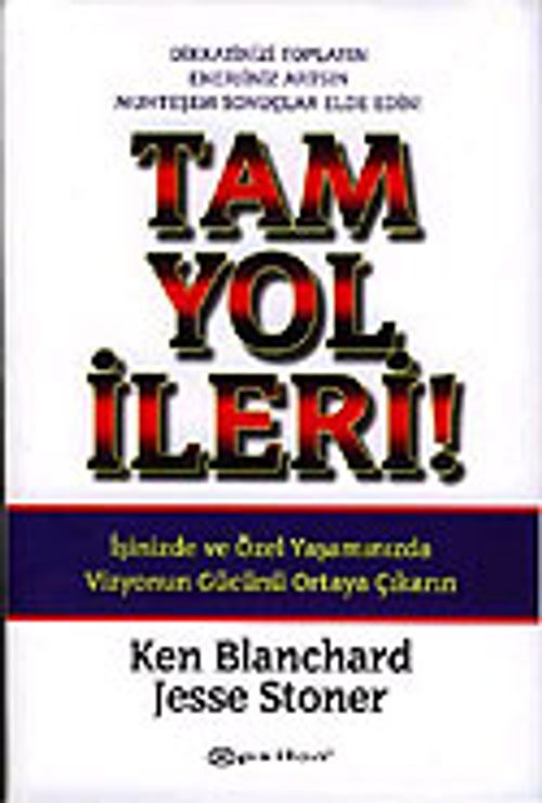 Tam Yol İleri!