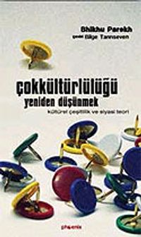 Çokkültürlülüğü Yeniden Düşünmek