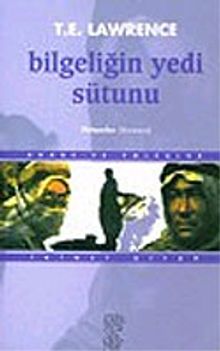 Bilgeliğin Yedi Sütunu 2 / Akabe'ye Yolculuk